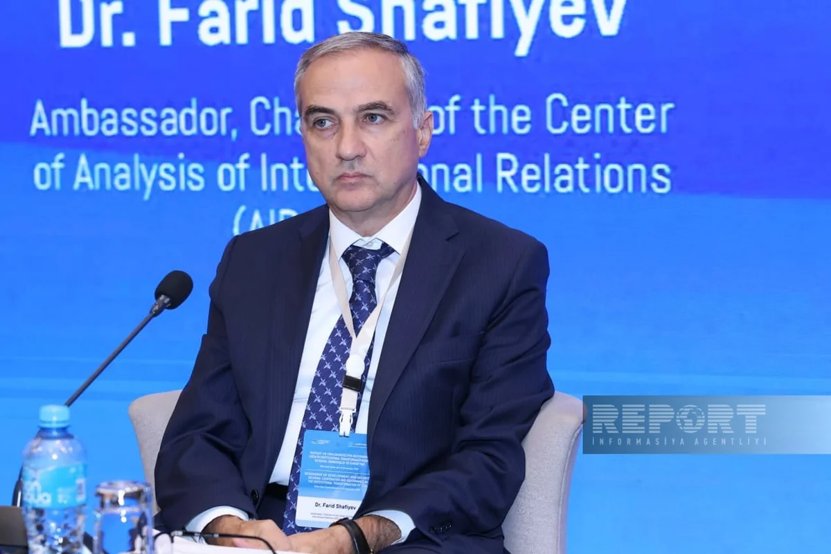 Fərid Şəfiyev: Azərbaycanın məqsədi Zəngəzur fonunda digər dəhlizlərə əlavə dəyər qatmaqdır
