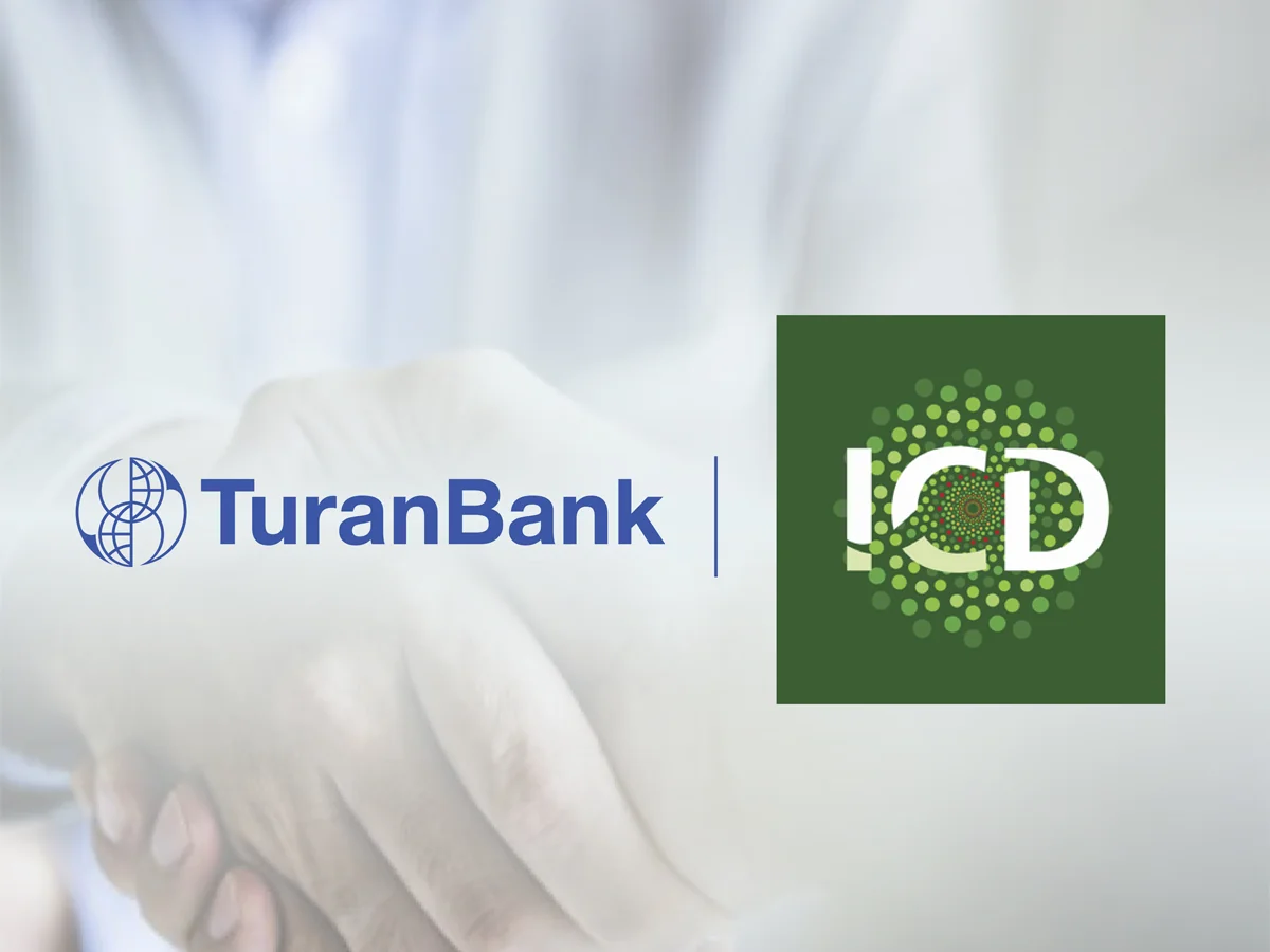 TuranBank ICD ilə 15 milyon ABŞ dolları həcmində saziş imzalayıb