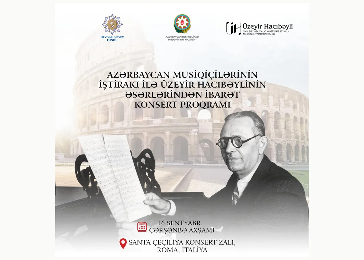 Romada Üzeyir Hacıbəylinin 140 illiyi münasibətilə konsert olacaq