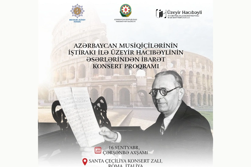 Romada Üzeyir Hacıbəylinin 140 illiyi münasibətilə konsert olacaq