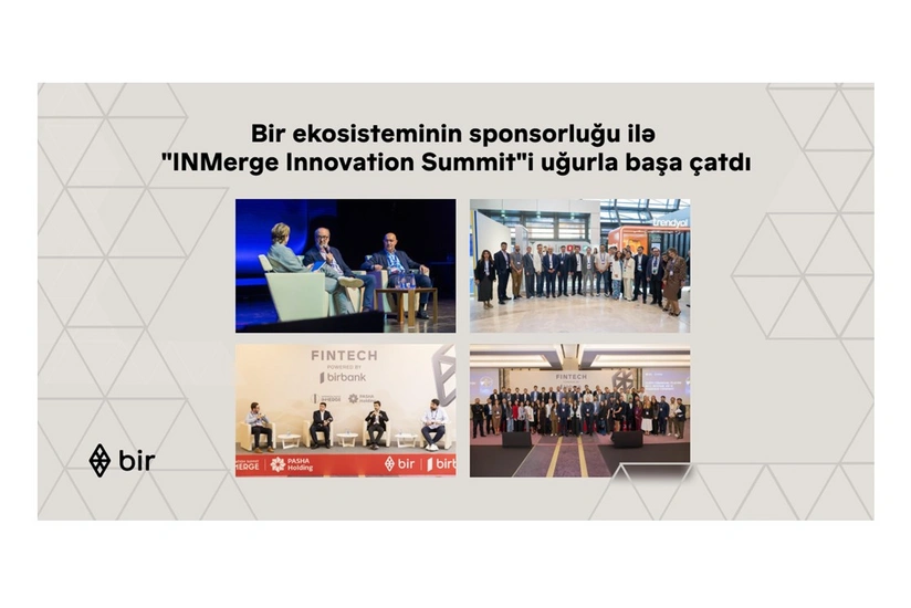 Bir ekosisteminin sponsorluğu ilə INMerge İnnovasiya Sammiti uğurla başa çatıb