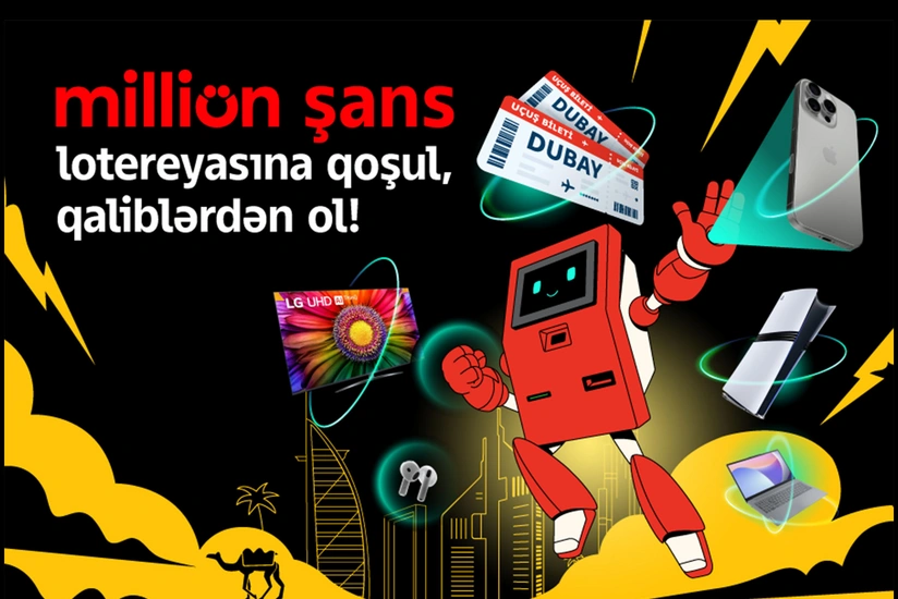 Milliön şans lotereyasına möhtəşəm hədiyyələrlə start verildi!