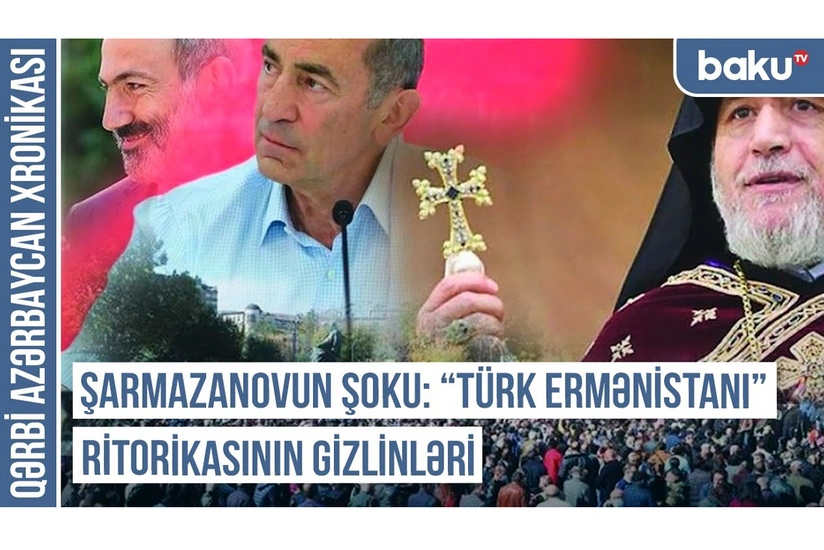 Şarmazanovun şoku: Türk Ermənistanı ritorikasının gizlinləri