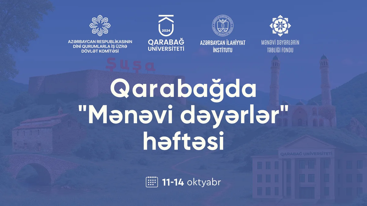 Qarabağda Mənəvi dəyərlər həftəsi keçiriləcək