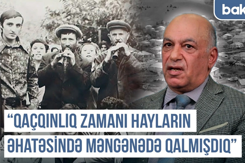 Həyat yoldaşım, qızımla tankla Gürcüstanla sərhədə gəldik - Qərbi Azərbaycan Xronikası