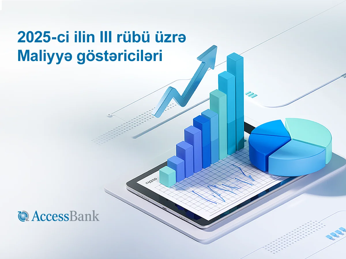 AccessBank III rübün maliyyə nəticələrini açıqlayıb