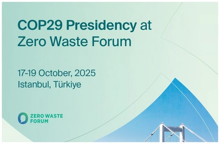 Azərbaycan Türkiyədə Sıfır Tullantı Forumunda təmsil olunur