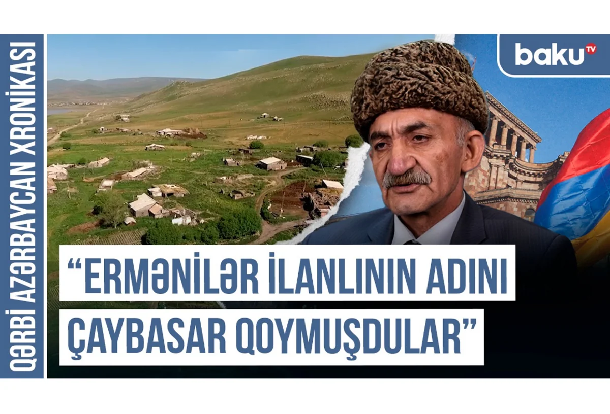 Kəndimiz Malatyadan gələn Yılanoğulları tayfasının adı ilə bağlıdır - Qərbi Azərbaycan Xronikası