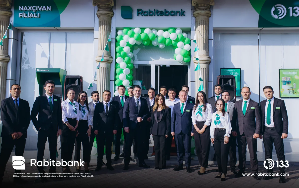 Rabitəbank yeni konseptli Naxçıvan filialinın açılışını etdi