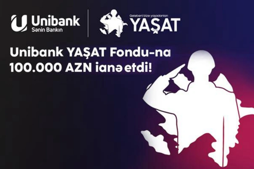 Unibank YAŞAT Fonduna 100 000 manat ianə edib