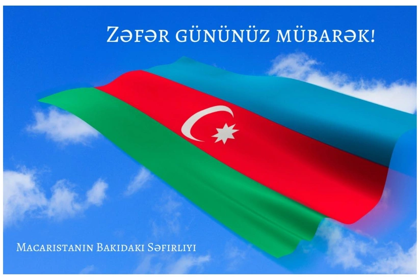 Посольство Венгрии поздравило Азербайджан с Днем Победы и Днем флага