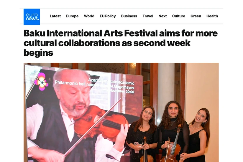 Euronews рассказал о Бакинском фестивале искусств и его всемирно известных участниках