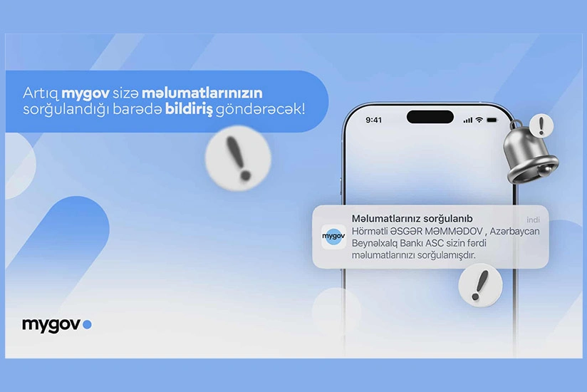 mygov platformasında vətəndaşlara məlumat sorğuları barədə bildirişlərin göndərilməsinə başlanılıb