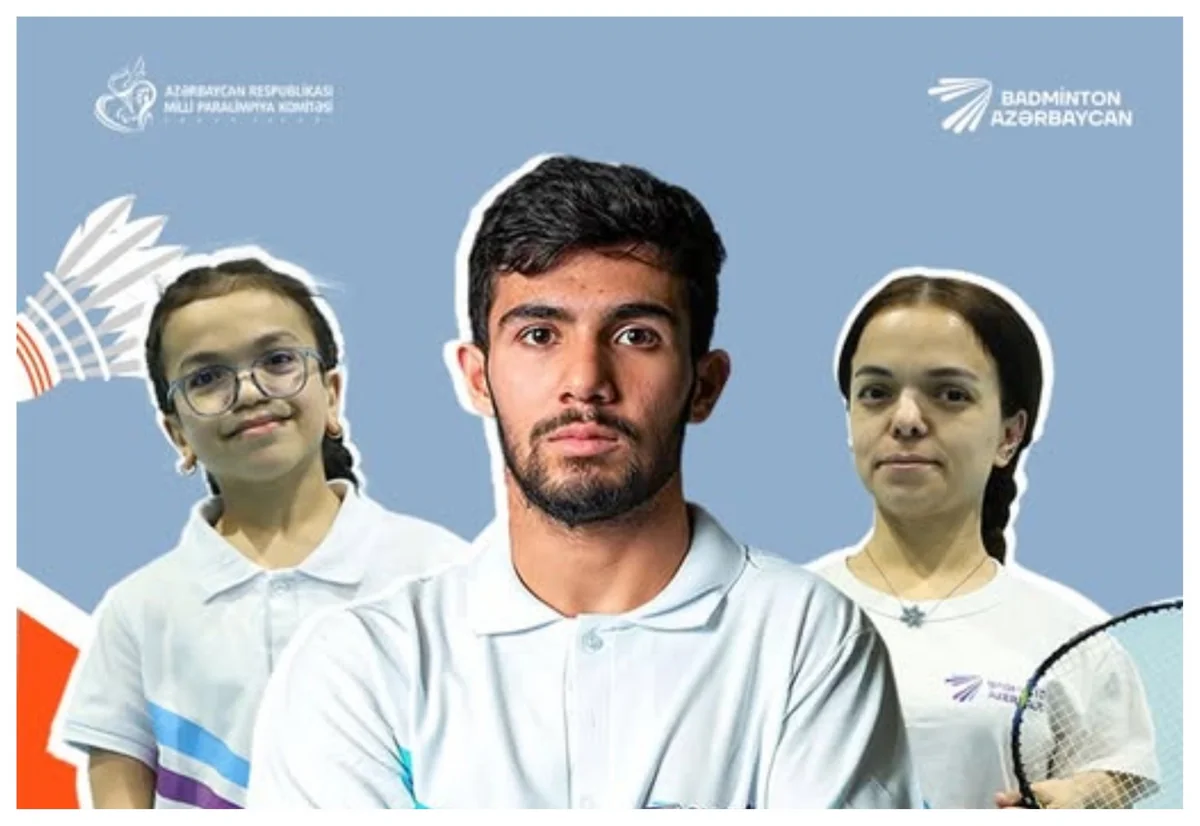 Azərbaycan ilk dəfə parabadminton üzrə dünya çempionatında iki kateqoriyada təmsil olunacaq