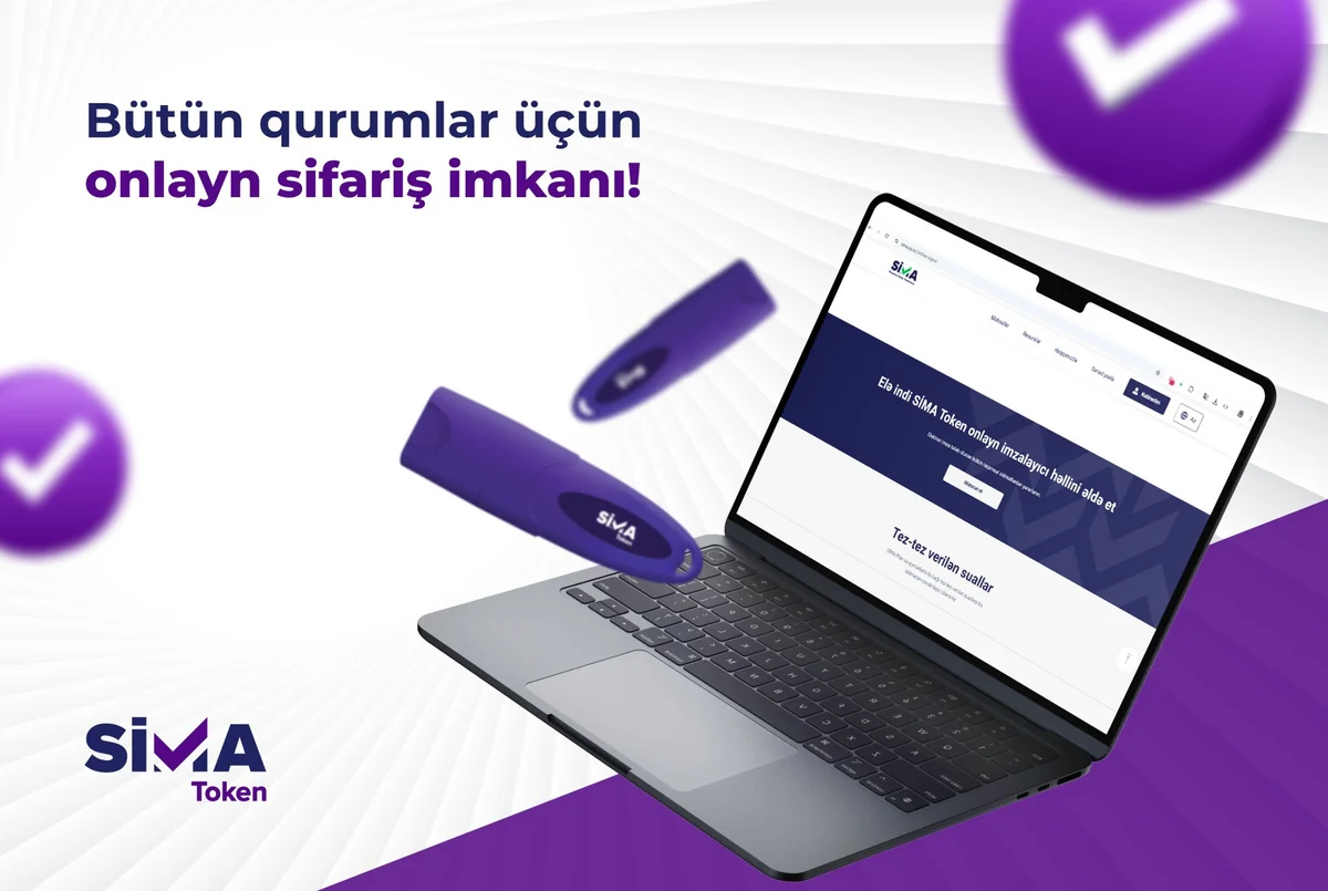 SİMA Tokenin hüquqi şəxslər və dövlət qurumları üçün onlayn sifariş imkanı yaradılıb