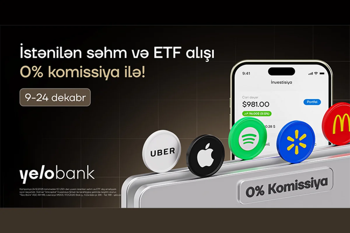 Yelo Investdə komissiyasız alış günləri yenidən başlayıb