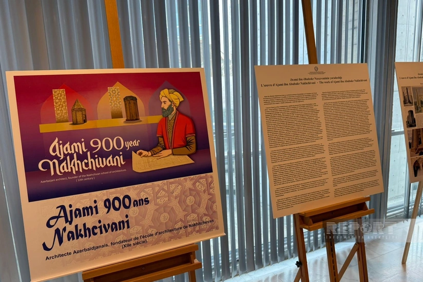 Exhibition marking 900th anniversary of architect Ajami Nakhchivani opens at UNESCO headquarters