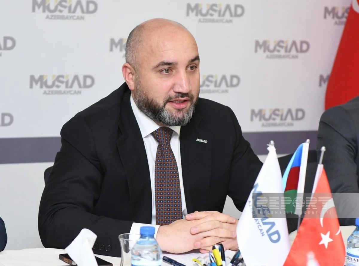 Назван объем инвестиций членов MÜSİAD в экономику Азербайджана