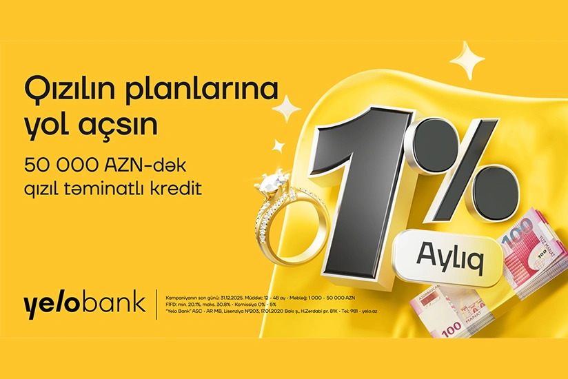 Aylıq cəmi 1 %-dən qızıl təminatlı kredit!