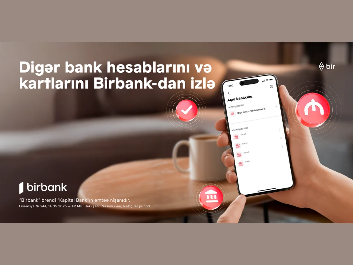 Rəqəmsal bankçılıqda yeni dövr: bütün bank əməliyyatlarınızı Birbankda izləyin