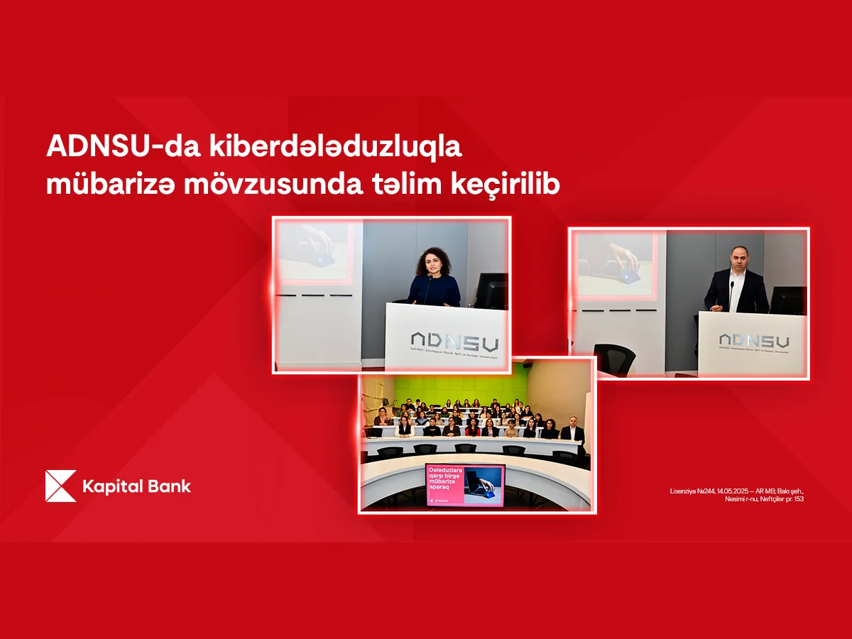 Kapital Bank ADNSU-da kiberdələduzluqla mübarizə mövzusunda təlim keçirib