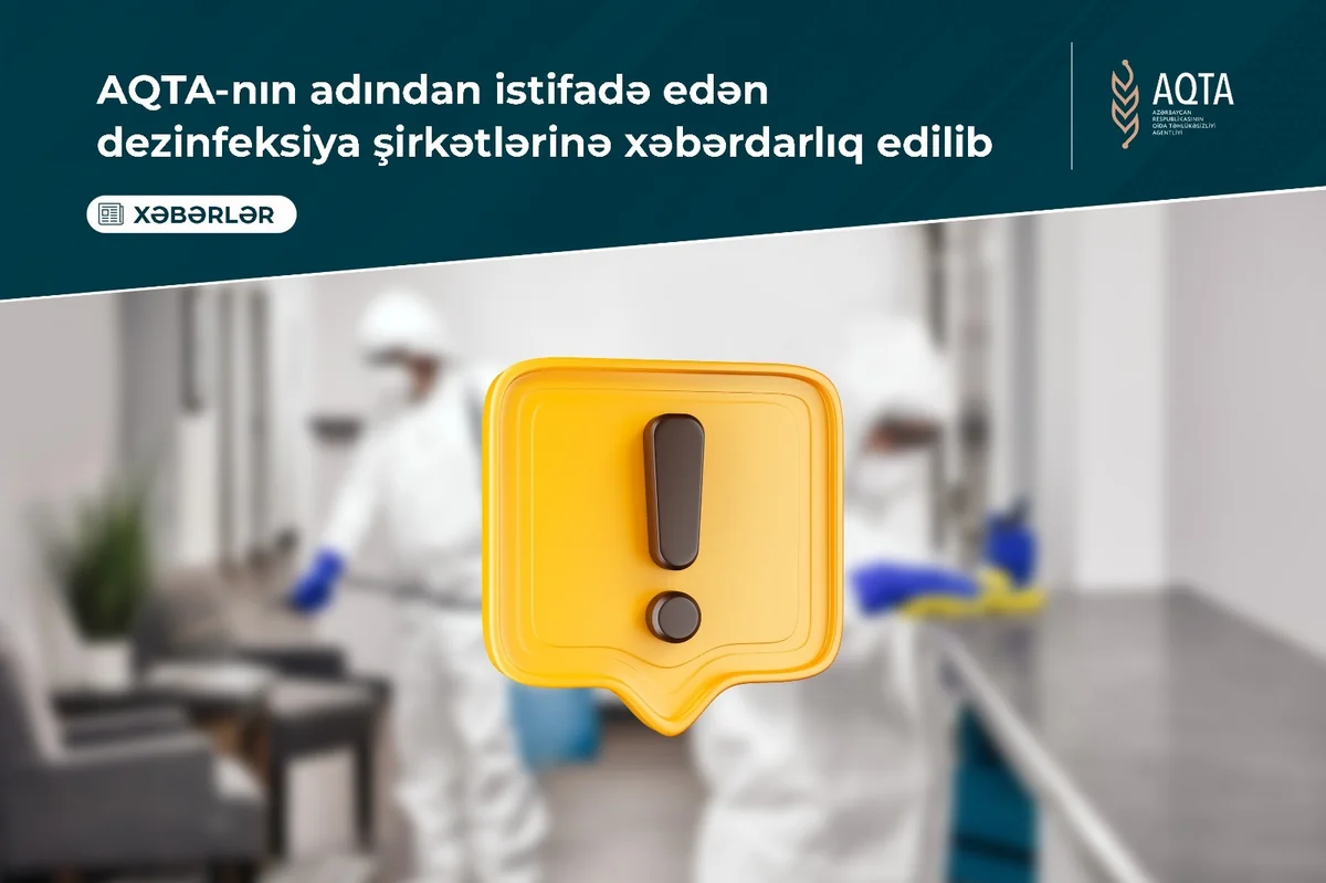 AQTA-nın adından istifadə edən dezinfeksiya şirkətlərinə xəbərdarlıq olunub