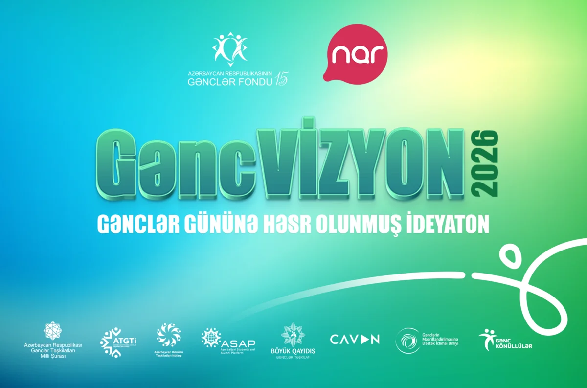 Nar və Azərbaycan Gənclər Fondu GəncVİZYON layihəsinə start verir