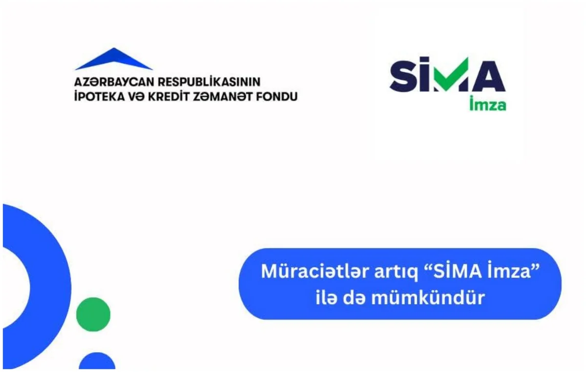 SİMA İmza Elektron ipoteka və kredit zəmanət sisteminə inteqrasiya edilib
