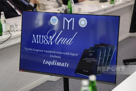Qərbi Zəngəzur toponimlərinin izahlı lüğəti kitabının təqdimatı keçirilib