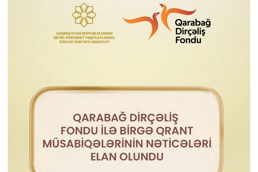 QHT Agentliyi və Qarabağ Dirçəliş Fondunun birgə keçirdiyi qrant müsabiqəsinin nəticələri açıqlanıb