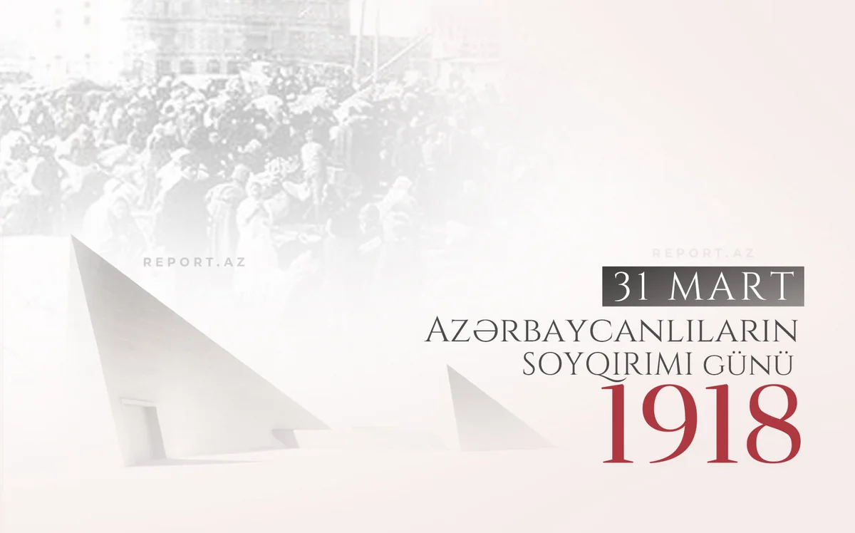 108 years pass since Genocide of Azerbaijanis