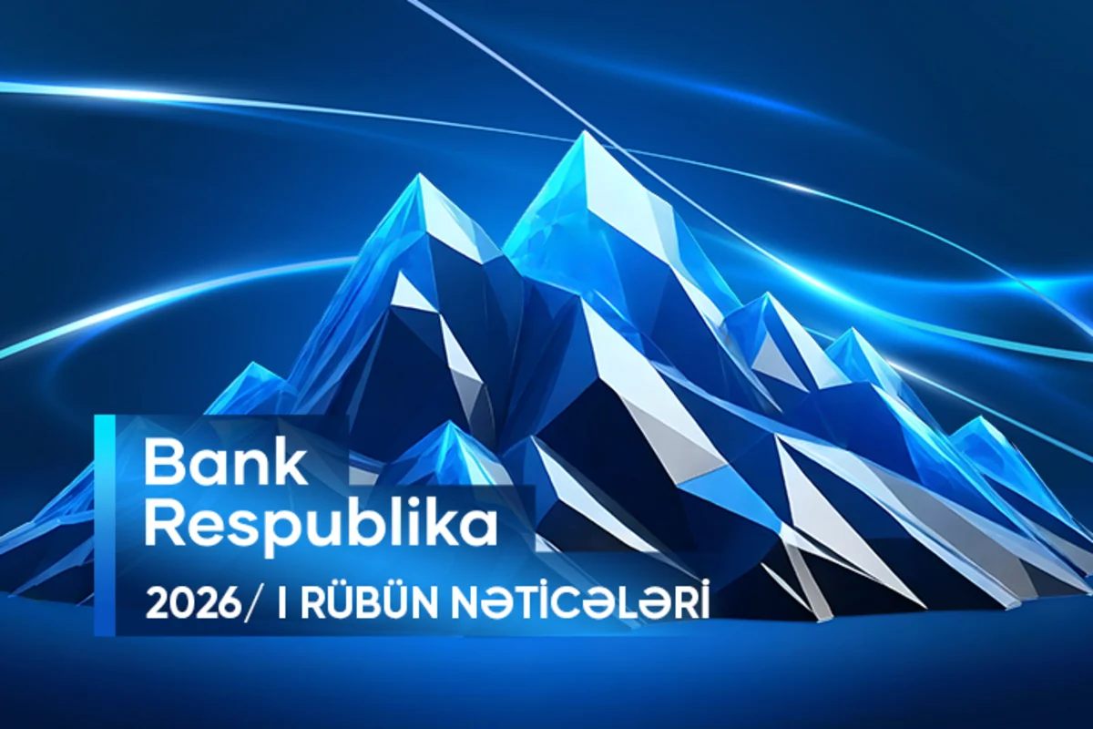 Bank Respublika I rübün yekununda sektorun drayveri statusunu təsdiqləyib