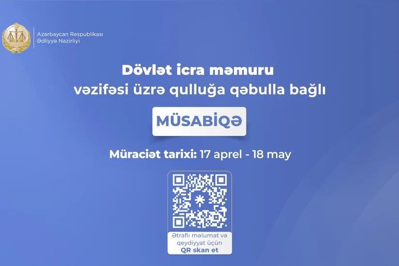 Dövlət icra məmuru vəzifəsi üzrə qulluğa qəbulla bağlı  müsabiqə elan edilir