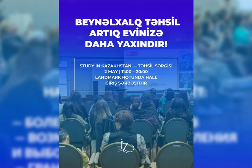 В Баку пройдет выставка Study in Kazakhstan с участием более 20 вузов