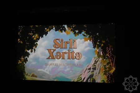 Heydər Əliyev Fondunun dəstəyi ilə hazırlanan Sirli xəritə. Şamaxı macəraları animasiya filmi təqdim olunub