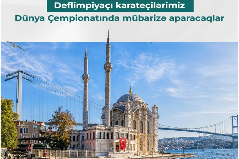 Şotokan üzrə dünya çempionatında Azərbaycanı 10 karateçi təmsil edəcək