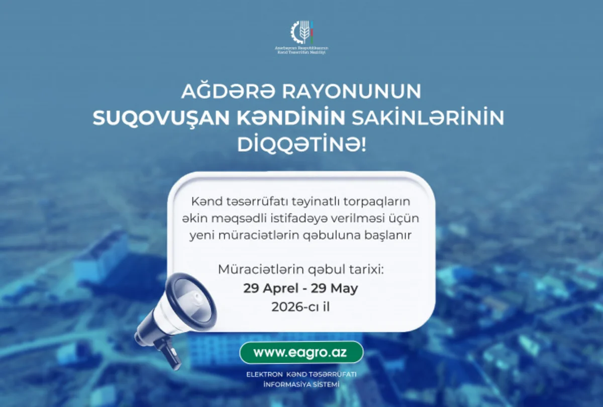 Suqovuşanda torpaqların əkin məqsədli istifadəsi üçün müraciətlərin qəbulu başlayır