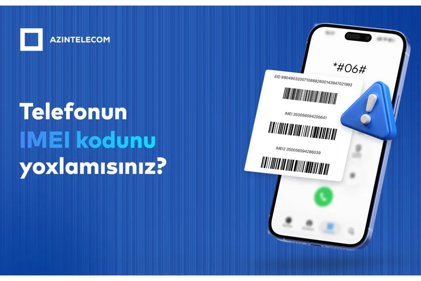 AzInTelecom 68 minə yaxın IMEI kod bloklayıb