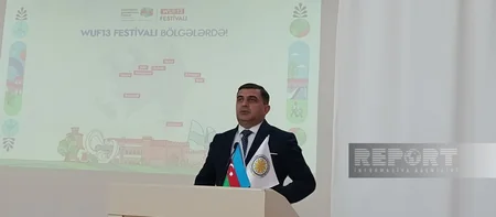 Qubada WUF13 Festivalı başlayıb