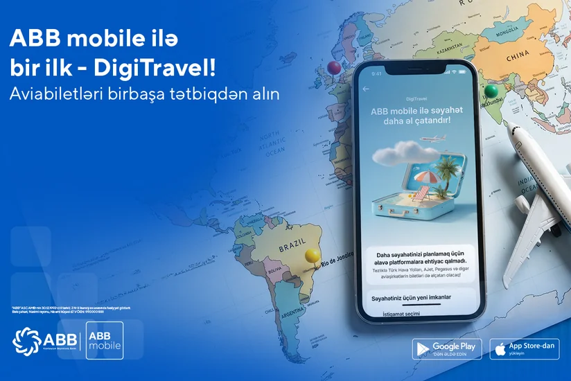 Ölkəmizdə ilk – indi aviabiletlər də DigiTravellə ABB mobile tətbiqində alınır!