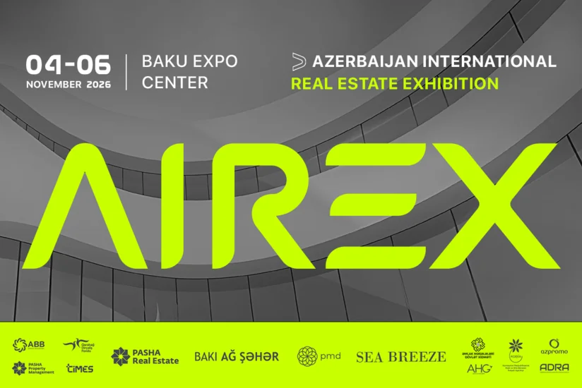 AIREX 2026: Azerbaijan to Host International Real Estate Exhibition