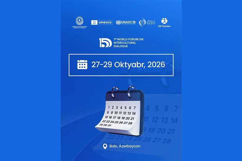 Baku to host 7th World Forum on Intercultural Dialogue