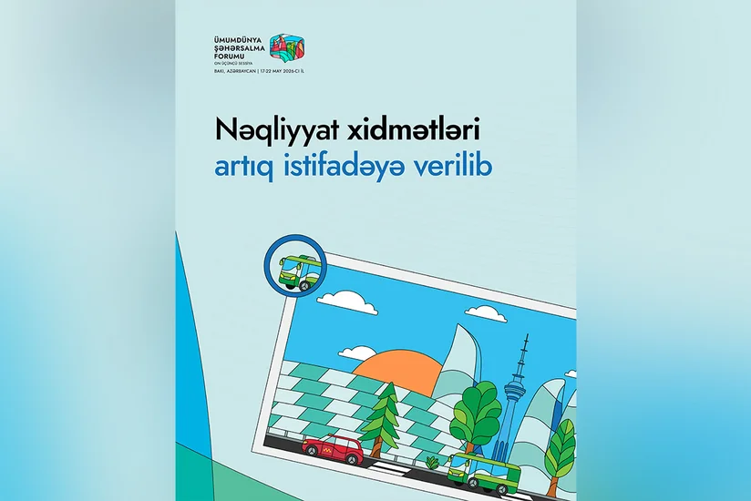 WUF13 Əməliyyat Şirkəti: Nəqliyyat xidmətləri artıq istifadəyə verilib