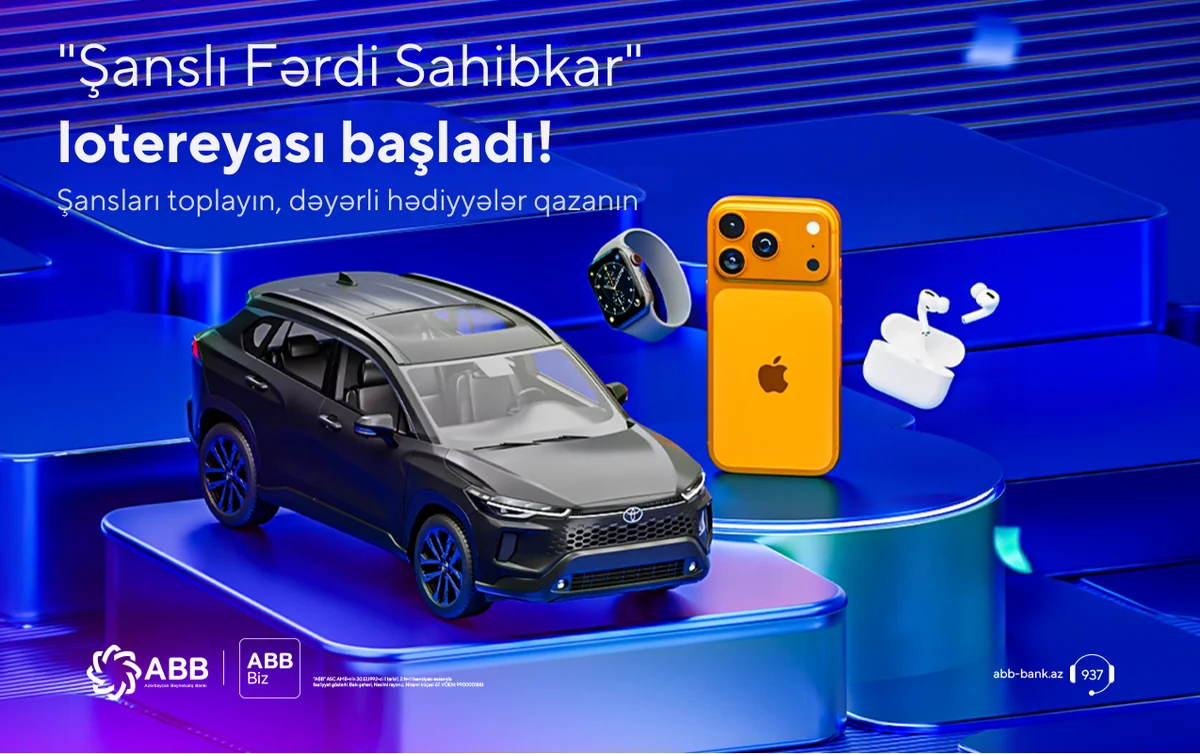 ABB Şanslı fərdi sahibkar lotereyasına start verdi!