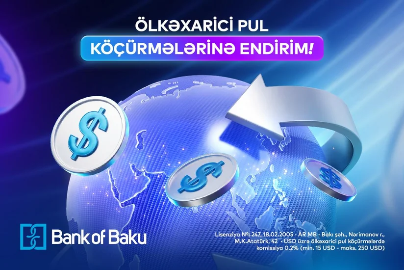 Bank of Bakudan ölkəxarici pul köçürmələrinə ENDİRİM