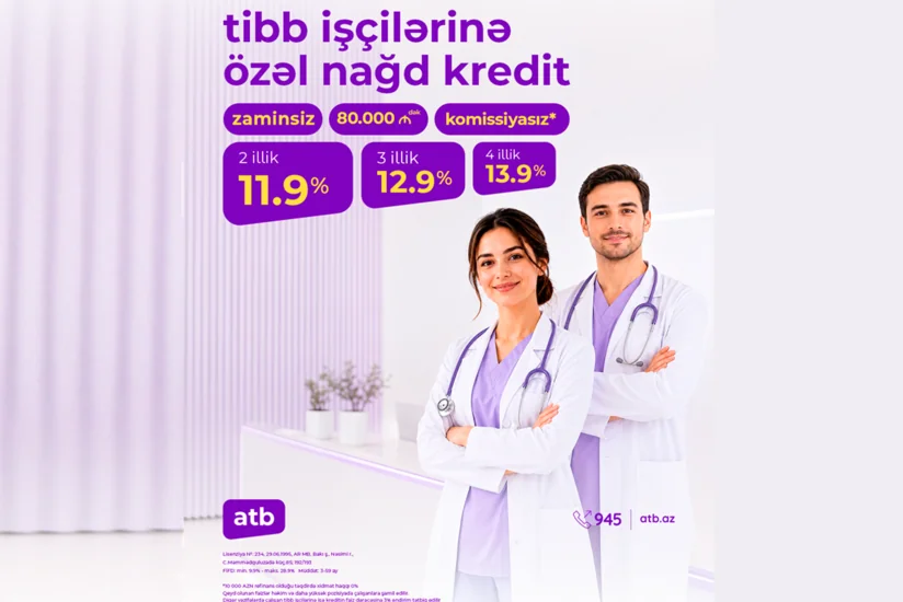 Azər Türk Bankdan səhiyyə işçiləri üçün istehlak krediti kampaniyası