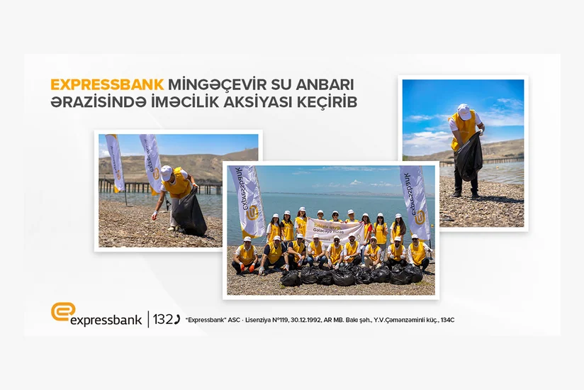 Expressbank Mingəçevirdə təmizlik aksiyası keçirib