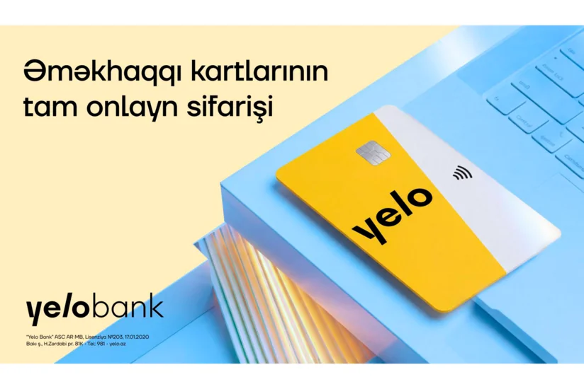 Yelo Bank əməkhaqqı kartlarının sifarişi prosesini tam rəqəmsallaşdırdı!