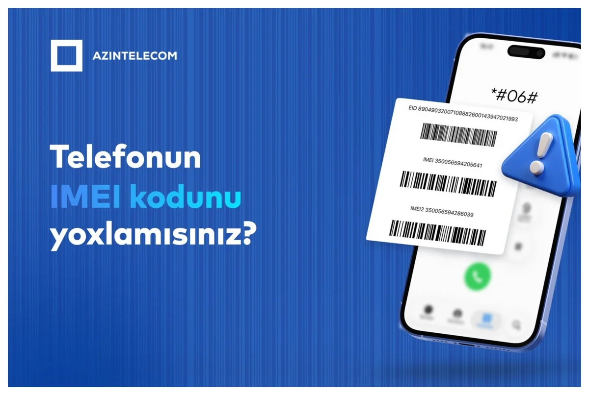 AzInTelecom 73 mindən çox saxta IMEI kodu bloklayıb