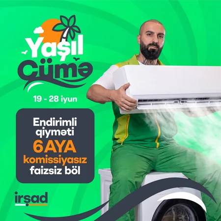 İrşad-da yay mövsümünə özəl böyük Yaşıl Cümə kampaniyası start götürdü